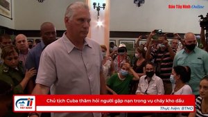 Chủ tịch Cuba thăm hỏi người gặp nạn trong vụ cháy kho dầu
