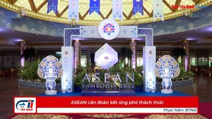ASEAN cần đoàn kết ứng phó thách thức