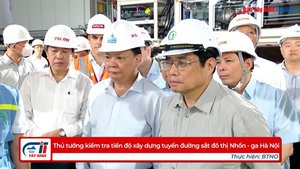 Thủ tướng kiểm tra tiến độ xây dựng tuyến đường sắt đô thị Nhổn - ga Hà Nội