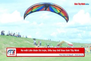 Ra mắt Liên đoàn Dù lượn, Diều bay thể thao tỉnh Tây Ninh