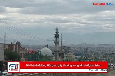 Nổ thánh đường Hồi giáo gây thương vong lớn ở Afghanistan