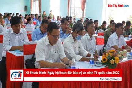 Xã Phước Ninh: Ngày hội toàn dân bảo vệ an ninh Tổ quốc năm 2022