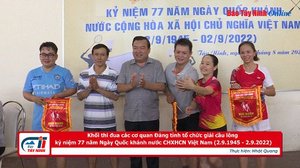 Khối thi đua các cơ quan Đảng tỉnh tổ chức giải cầu lông kỷ niệm 77 năm Ngày Quốc khánh nước CHXHCN Việt Nam (2.9.1945 - 2.9.2022)