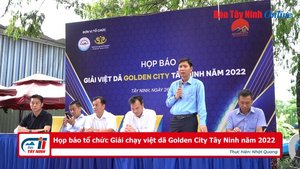 Họp báo tổ chức Giải chạy việt dã Golden City Tây Ninh năm 2022