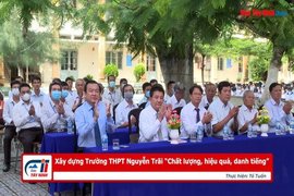 Xây dựng Trường THPT Nguyễn Trãi “Chất lượng, hiệu quả, danh tiếng”