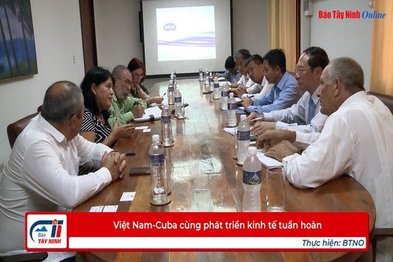 Việt Nam-Cuba cùng phát triển kinh tế tuần hoàn