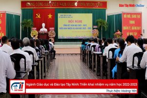 Ngành Giáo dục và Đào tạo Tây Ninh: Triển khai nhiệm vụ năm học 2022-2023