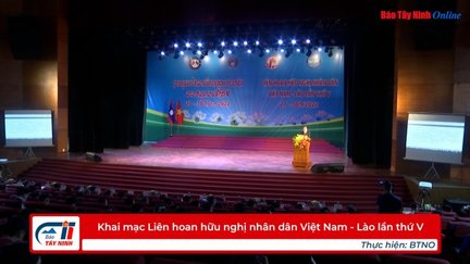 Khai mạc Liên hoan hữu nghị nhân dân Việt Nam - Lào lần thứ V