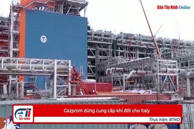 Gazprom dừng cung cấp khí đốt cho Italy