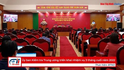 Ủy ban Kiểm tra Trung ương triển khai nhiệm vụ 3 tháng cuối năm 2022