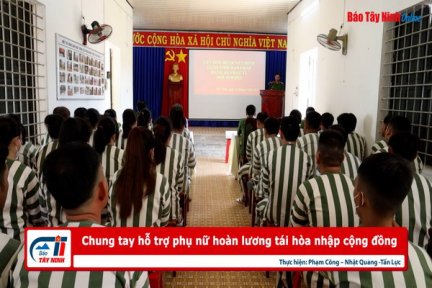 Chung tay hỗ trợ phụ nữ hoàn lương tái hòa nhập cộng đồng