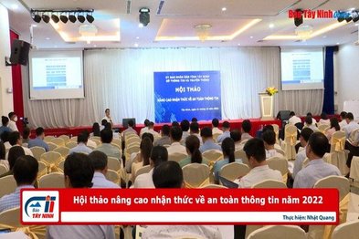 Hội thảo nâng cao nhận thức về an toàn thông tin năm 2022