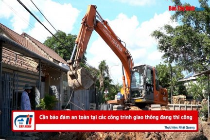 Cần bảo đảm an toàn tại các công trình giao thông đang thi công