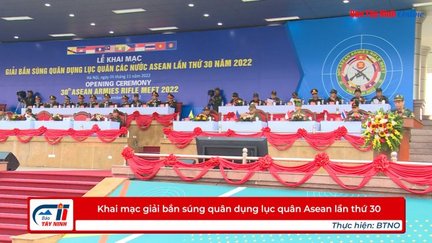 Khai mạc giải bắn súng quân dụng lục quân Asean lần thứ 30