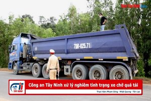 Công an Tây Ninh xử lý nghiêm tình trạng xe chở quá tải