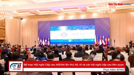 Bế mạc Hội nghị Cấp cao ASEAN lần thứ 40, 41 và các hội nghị cấp cao liên quan