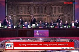 Kỳ vọng của Indonesia trên cương vị Chủ tịch Asean 2023