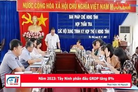 Năm 2023: Tây Ninh phấn đấu GRDP tăng 8%