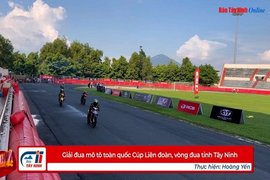 Giải đua mô tô toàn quốc Cúp Liên đoàn, vòng đua tỉnh Tây Ninh