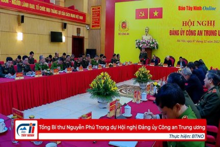 Tổng Bí thư Nguyễn Phú Trọng dự Hội nghị Đảng ủy Công an Trung ương