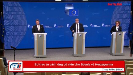 EU trao tư cách ứng cử viên cho Bosnia và Herzegovina