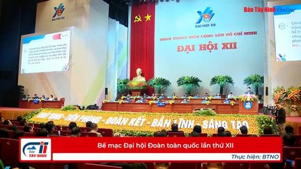 Bế mạc Đại hội Đoàn toàn quốc lần thứ XII