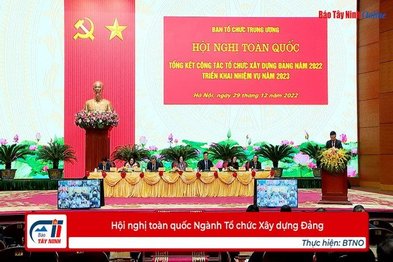 Hội nghị toàn quốc Ngành Tổ chức Xây dựng Đảng