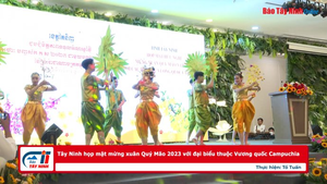Tây Ninh họp mặt mừng xuân Quý Mão 2023 với đại biểu thuộc Vương quốc Campuchia