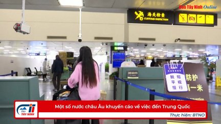 Một số nước châu Âu khuyến cáo về việc đến Trung Quốc