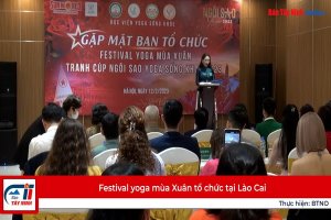Festival yoga mùa Xuân tổ chức tại Lào Cai