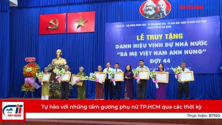 Tự hào với những tấm gương phụ nữ TP.HCM qua các thời kỳ