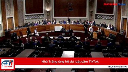 Nhà Trắng ủng hộ dự luật cấm TikTok