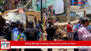 Động đất gây thương vong tại Ecuardo và Peru
