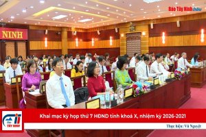 Khai mạc kỳ họp thứ 7 HĐND tỉnh khoá X, nhiệm kỳ 2021-2026