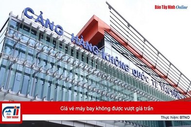 Giá vé máy bay không được vượt giá trần