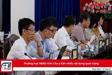 Thường trực HĐND tỉnh: Cho ý kiến nhiều nội dung quan trọng