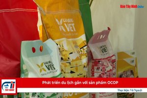 Phát triển du lịch gắn với sản phẩm OCOP