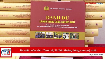 Ra mắt cuốn sách ‘Danh dự là điều thiêng liêng, cao quý nhất’