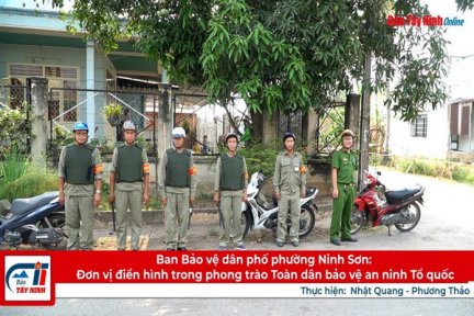 Ban Bảo vệ dân phố phường Ninh Sơn: Đơn vị điển hình trong phong trào Toàn dân bảo vệ an ninh Tổ quốc