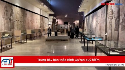 Trưng bày bản thảo Kinh Qu’ran quý hiếm