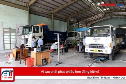 Vì sao phải phát phiếu hẹn đăng kiểm?