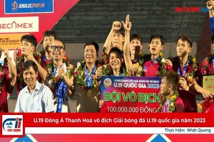 U.19 Đông Á Thanh Hoá vô địch Giải bóng đá U.19 quốc gia năm 2023