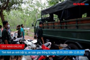 Tình hình an ninh trật tự, an toàn giao thông từ ngày 06.05.2023 đến 12.05.2023