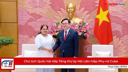 Chủ tịch Quốc hội tiếp Tổng thư ký Hội Liên hiệp Phụ nữ Cuba