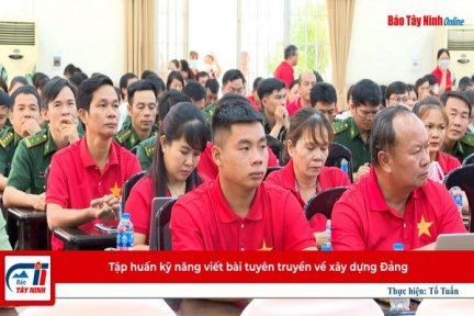 Tập huấn kỹ năng viết bài tuyên truyền về xây dựng Đảng