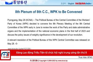 Đảng Lao động Triều Tiên tổ chức hội nghị trung ương lần thứ 8