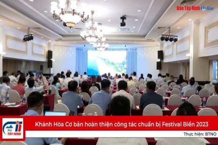 Khánh Hòa: Cơ bản hoàn thiện công tác chuẩn bị Festival Biển 2023