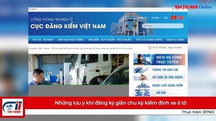 Những lưu ý khi đăng ký giãn chu kỳ kiểm định xe ô tô