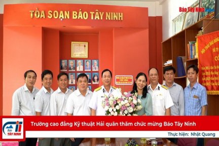 Trường cao đẳng Kỹ thuật Hải quân thăm chúc mừng Báo Tây Ninh