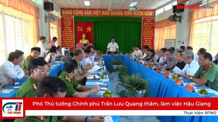 Phó Thủ tướng Chính phủ Trần Lưu Quang thăm, làm việc Hậu Giang